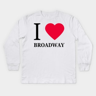 I love Broadway Kids Long Sleeve T-Shirt